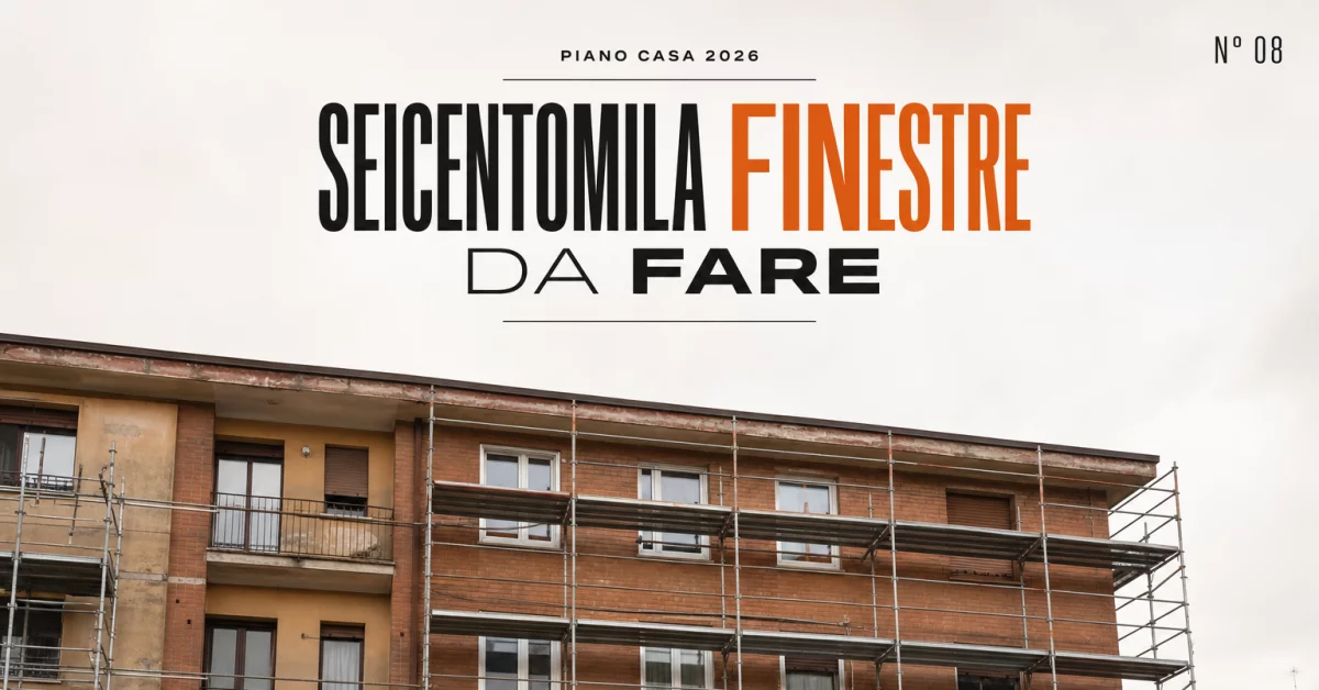 Piano Casa 2026: il DL 66/2026 è legge, e per i serramenti significa 600.000 infissi