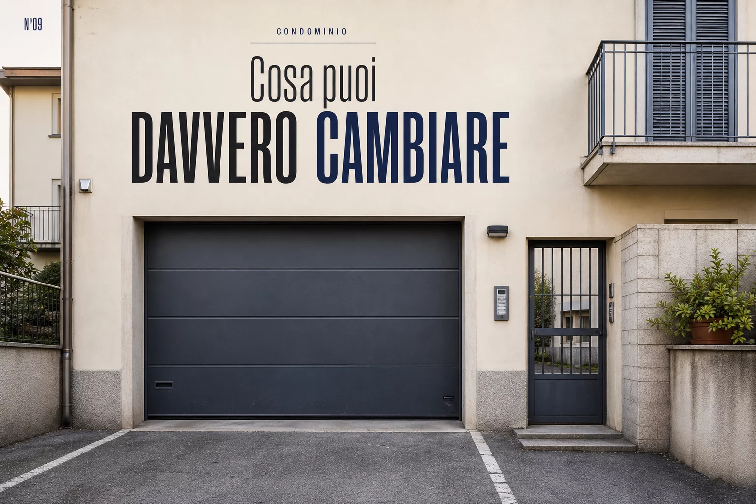 Porta garage in condominio: cosa puoi cambiare (e cosa no)