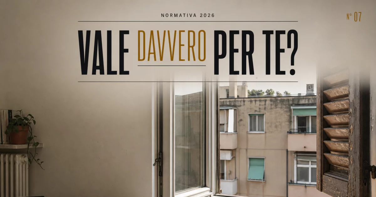 D.L. Infrastrutture 2026: la proroga retroattiva di permessi e SCIA vale anche per i tuoi infissi?