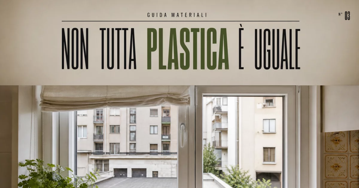 PVC, policarbonato o PMMA: quale scegliere per finestre e vetrate